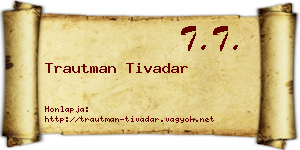 Trautman Tivadar névjegykártya